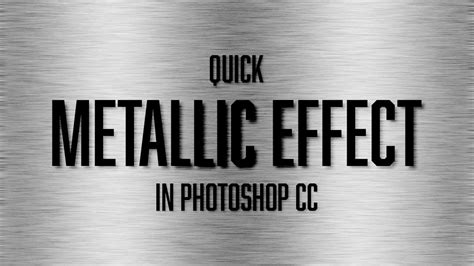 Quick Metallic Effect in Adobe Photoshop 